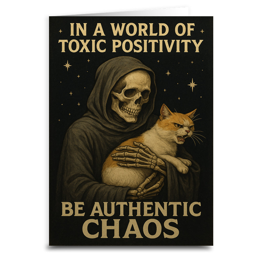 Wholesale ​In a World of Toxic Positivity Be Authentic Chaos Greeting Card - Shady Front