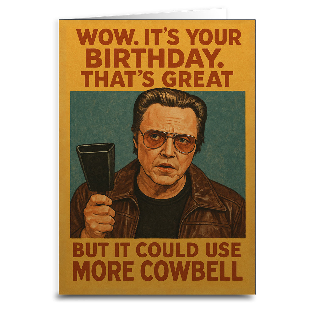Wholesale ​It's Your Birthday But It Could Use More Cowbell Birthday Card - Shady Front