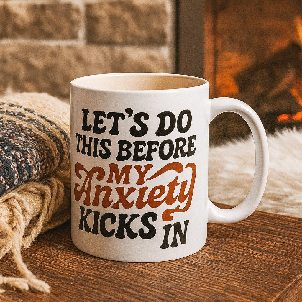 Wholesale ​Let's Do This Before My Anxiety Kicks In Mug - Shady Front