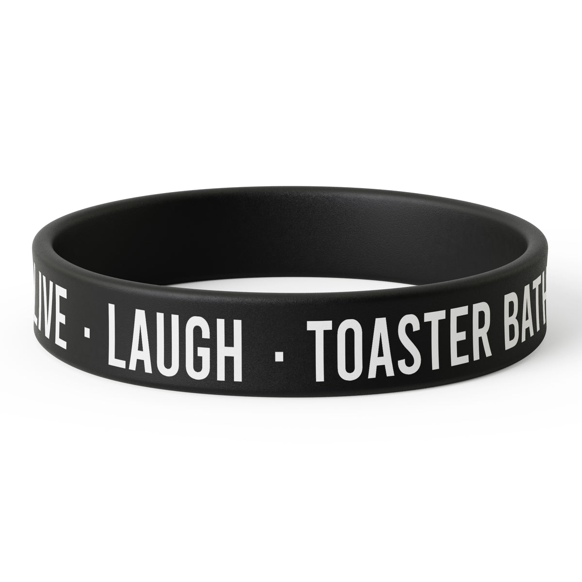 Wholesale ​Live Laugh Toaster Bath Silicone Wristband - Shady Front