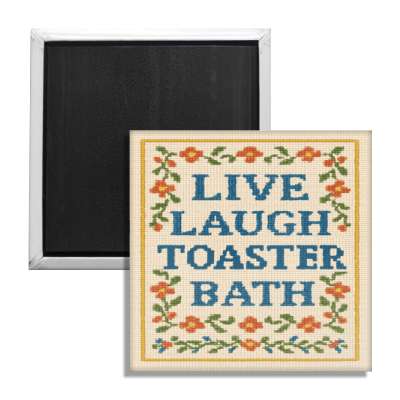 Wholesale ​Live Laugh Toaster Bath Fridge Magnet - Shady Front