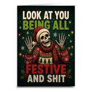 Look at You Being All Festive Christmas Card