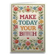 Wholesale ​Make Today Your B - ch Card - Shady Front