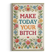 Wholesale ​Make Today Your B-tch Fridge Magnet - Shady Front