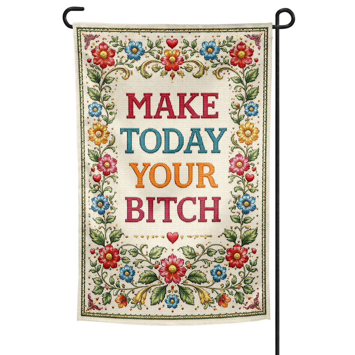 Wholesale ​Make Today Your B - ch Garden Flag - Shady Front
