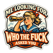 Wholesale ​Me Looking for Who The F-ck Asked You Sticker - Shady Front
