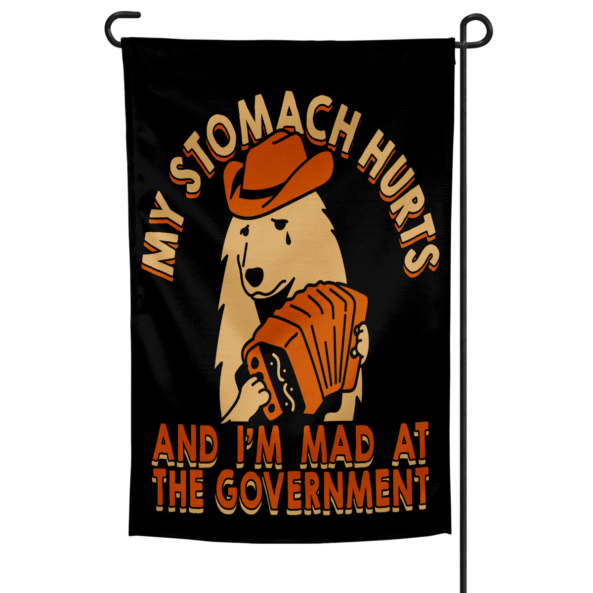 Wholesale ​My Stomach Hurts and I'm Mad at the Government Garden Flag - Shady Front