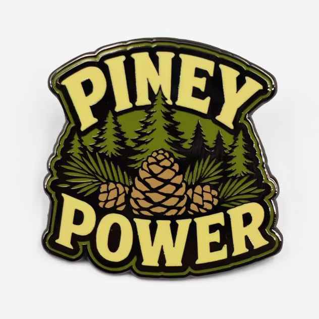 Wholesale ​Piney Power Enamel Pin - Shady Front