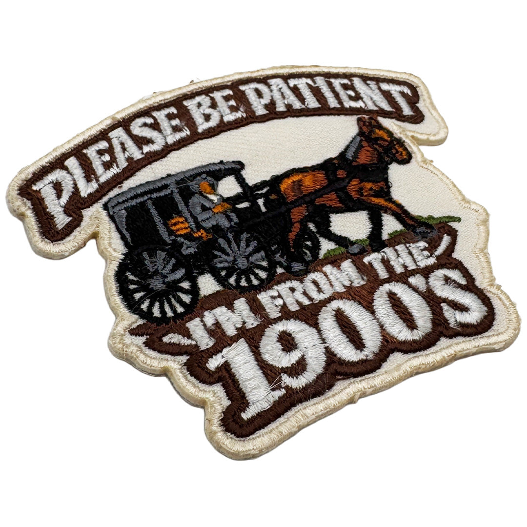 Wholesale ​Please Be Patient Patch - Shady Front