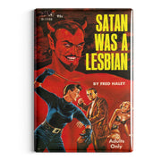 Satan Was a Lesbian Fridge Magnet
