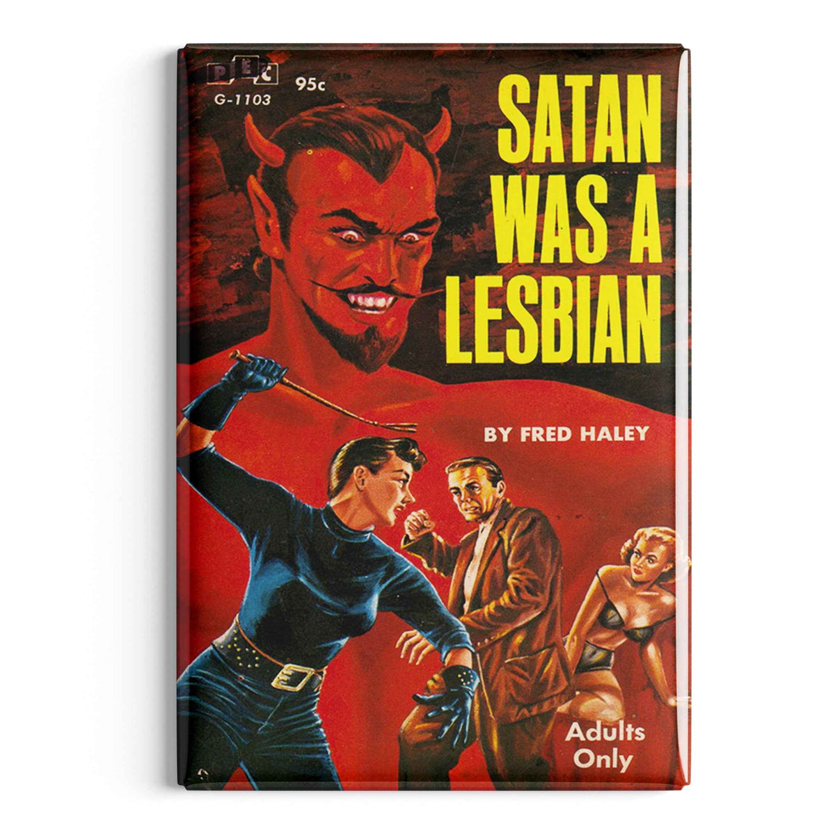 Satan Was a Lesbian Fridge Magnet
