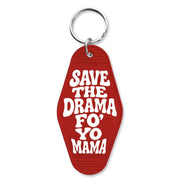 Wholesale ​Save the Drama Room Keychain - Shady Front