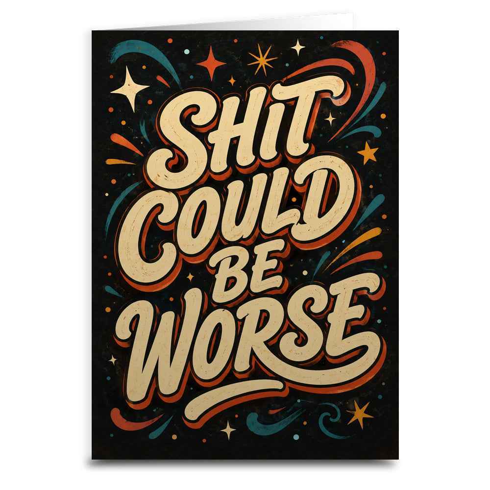 Wholesale ​Sh-t Could Be Worse Greeting Card - Shady Front