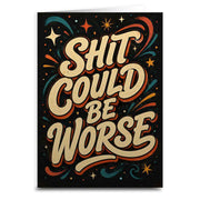 Wholesale ​Sh-t Could Be Worse Greeting Card - Shady Front