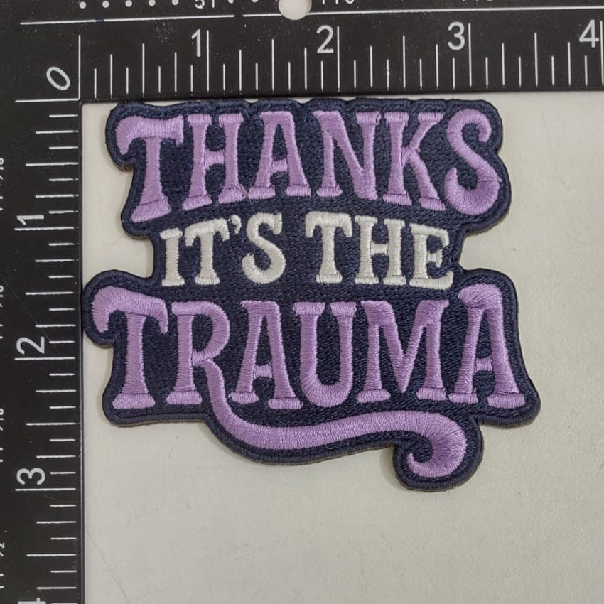Wholesale ​Thanks It's the Trauma Patch - Shady Front