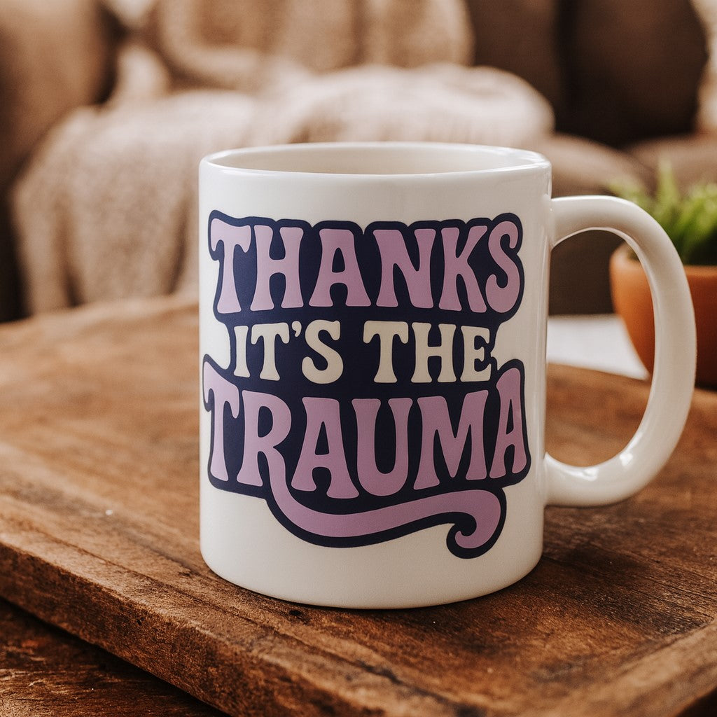 Wholesale ​Thanks It's the Trauma Mug - Shady Front
