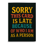 Wholesale ​Sorry, This Card is Late Because of Who I Am Greeting Card - Shady Front