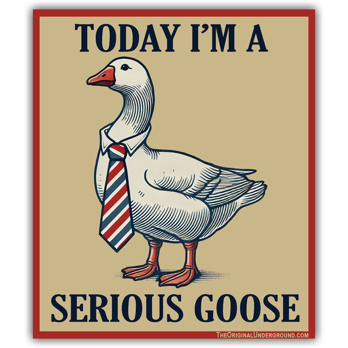 Wholesale ​Today I'm a Serious Goose Sticker - Shady Front