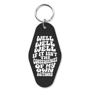 Wholesale ​Well If It Isn't the Consequences Room Keychain - Shady Front