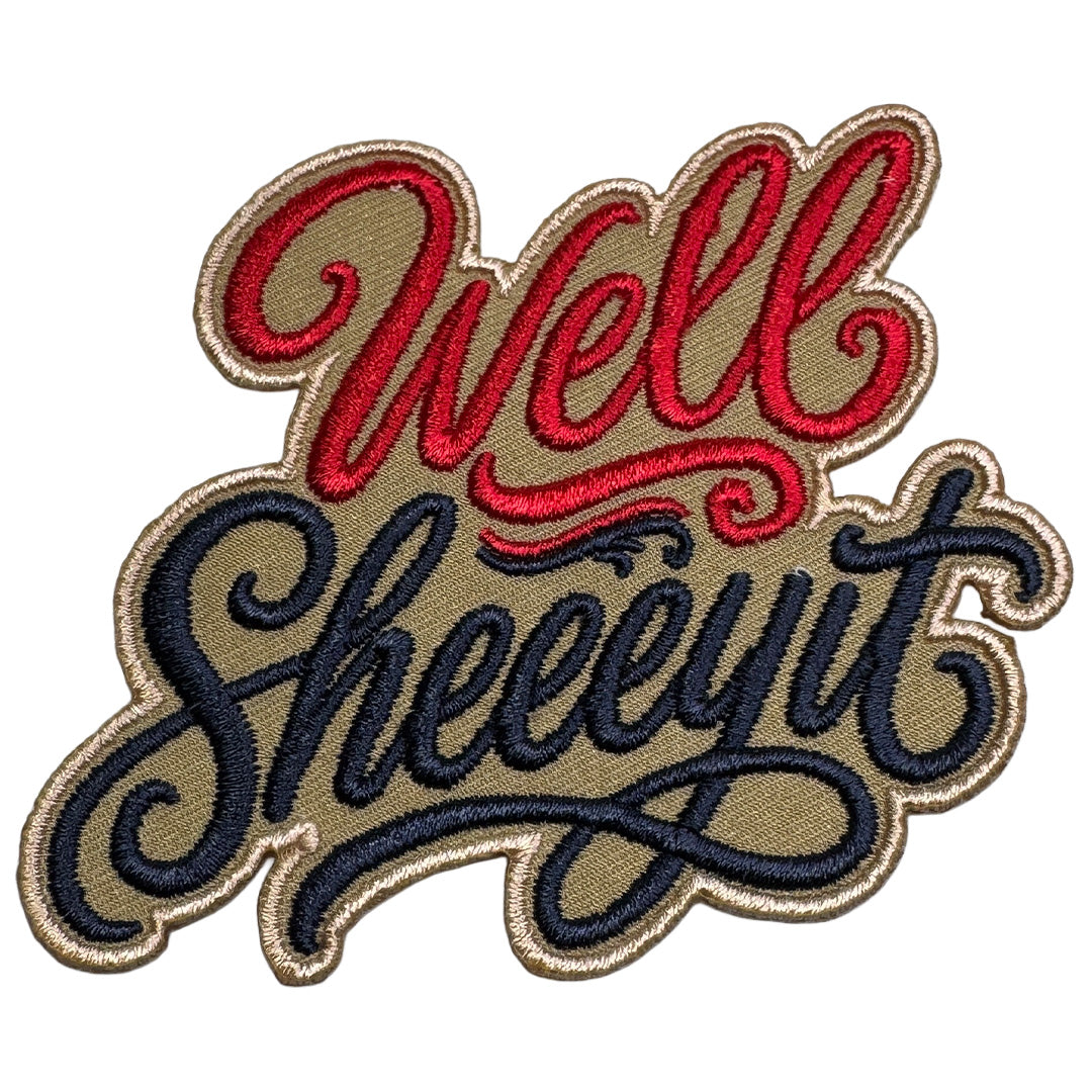 Wholesale ​Well Sheeeyit Patch - Shady Front