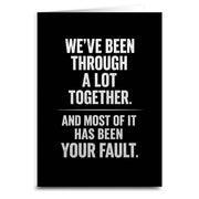 Wholesale ​We've Been Through a Lot Together Card - Shady Front