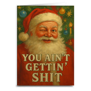 Wholesale ​You Ain't Getting Sh-t Christmas Card - Shady Front