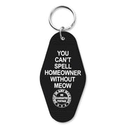 Wholesale ​You Can't Spell Homeowner Without Meow Keychain - Shady Front
