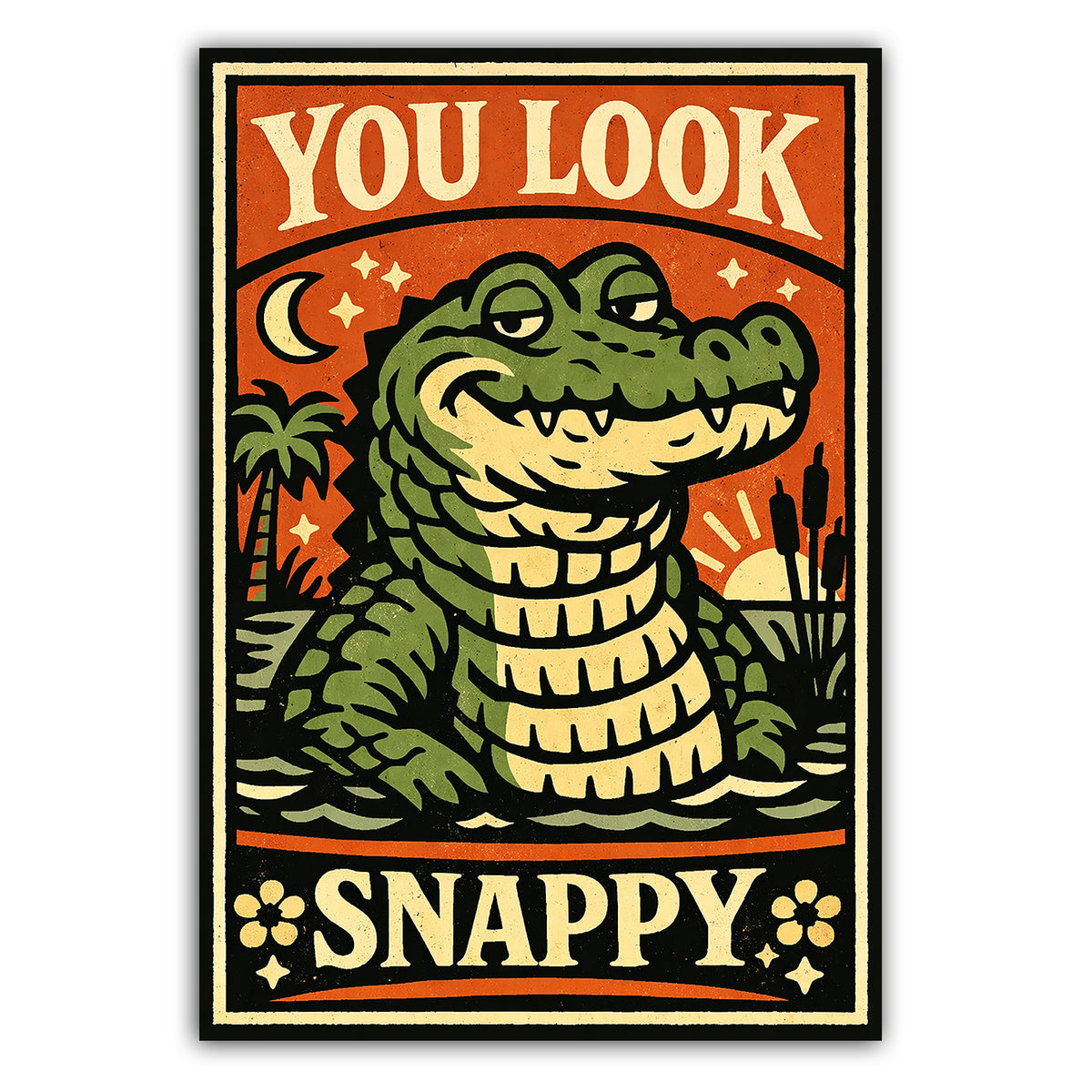 Wholesale ​You Look Snappy Sticker - Shady Front
