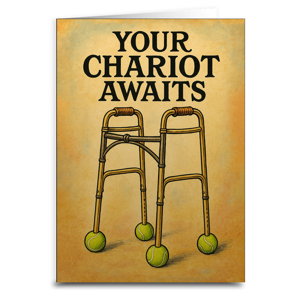 Wholesale ​Your Chariot Awaits Birthday Card - Shady Front