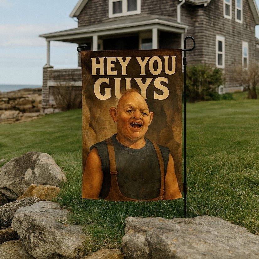 Wholesale ​Hey You Guys Garden Flag - Shady Front