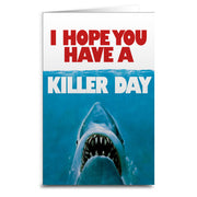 Wholesale ​Jaws "Have a Killer Day" Greeting Card - Shady Front