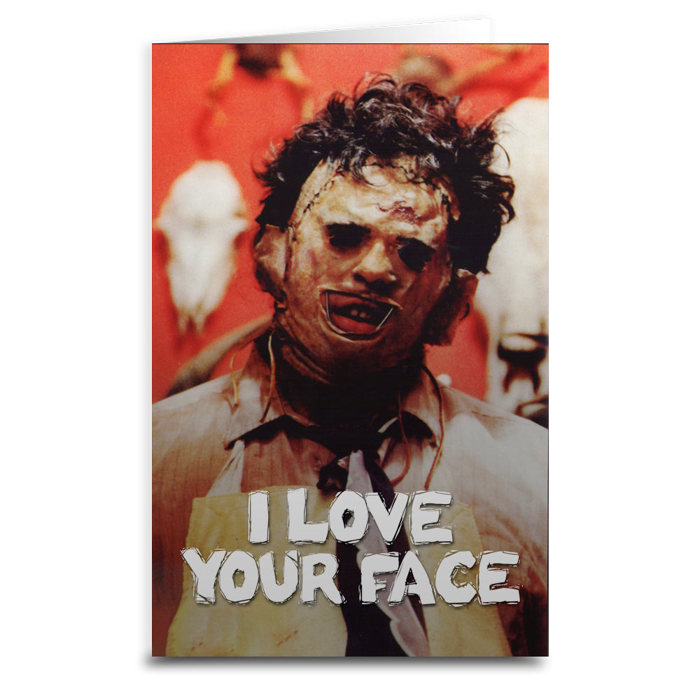 Wholesale ​Leatherface "Love Your Face" Greeting Card - Shady Front