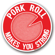 Wholesale ​Pork Roll Makes You Strong Flexible Magnet - Shady Front