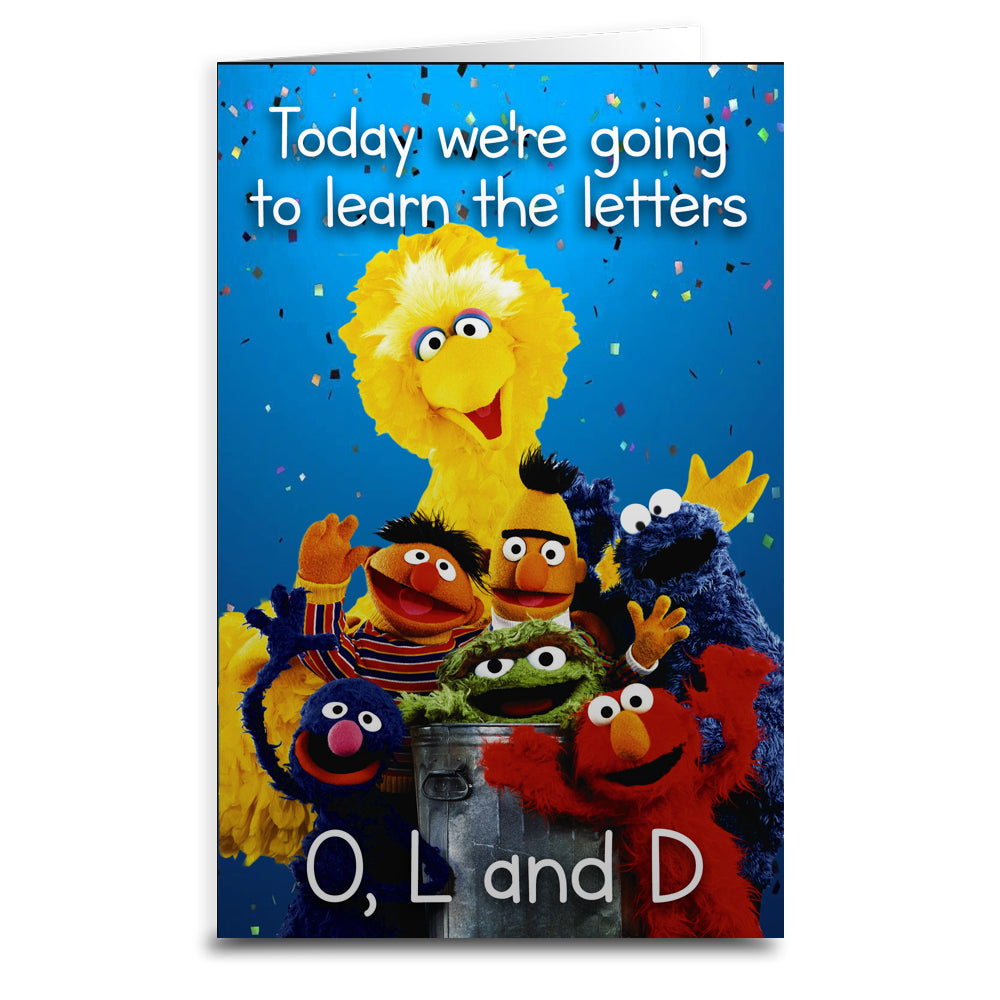 Wholesale ​Today We're Going To Learn The Letters Birthday Card - Shady Front