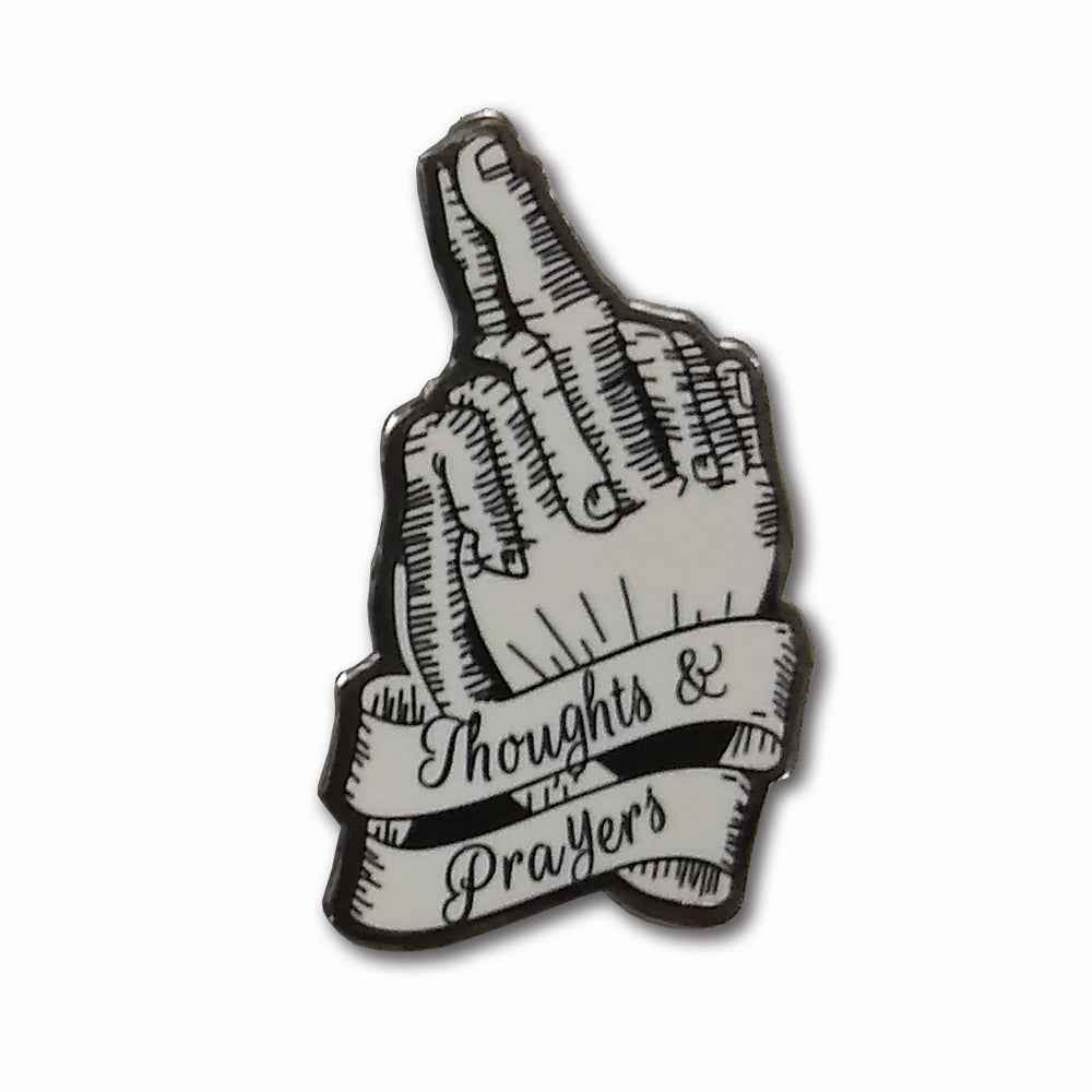 Wholesale ​Thoughts and Prayers Enamel Pin - Shady Front